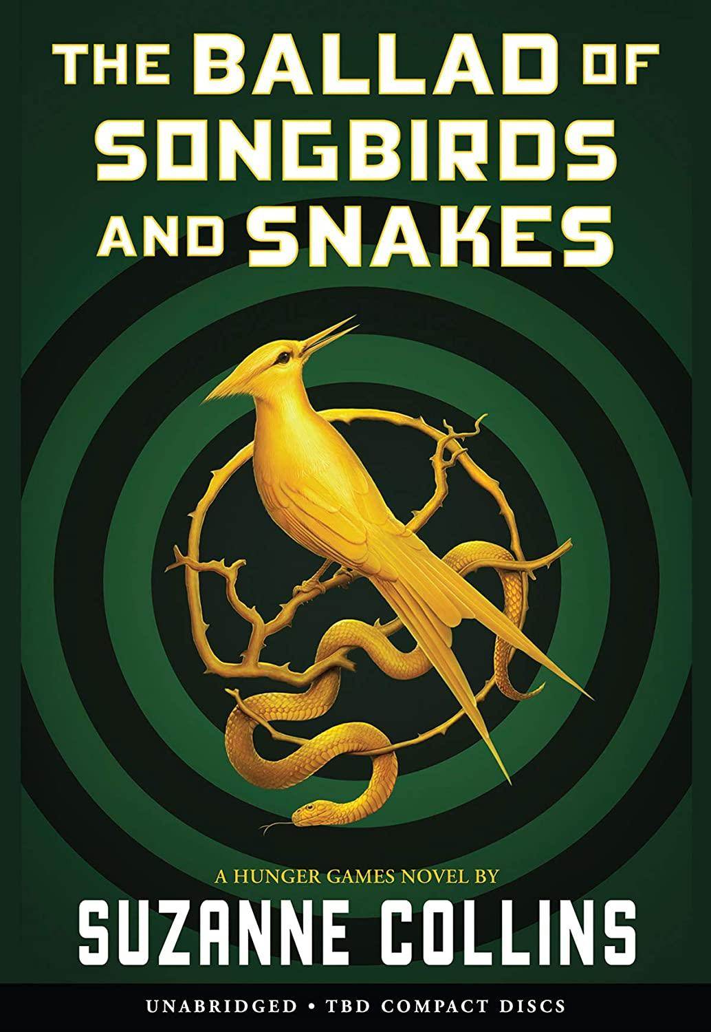 The Ballad of Songbirds and Snakes (A Hunger Games Novel) (Unabridged edition)