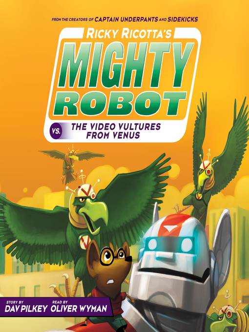 Ricky Ricotta's Mighty Robot vs. the Video Vultures from Venus 