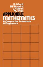 Applicable Mathematics : a Course for Scientists and Engineers.