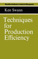 Techniques for Production Efficiency