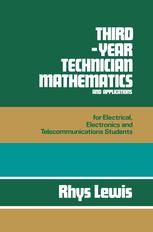 Third-year Technician Mathematics and Applications : for Electrical, Electronics and Telecommunications Students