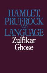 Hamlet, Prufrock and Language