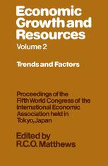 Economic Growth and Resources : Volume 2 Trends and Factors