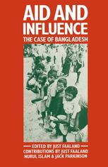 Aid and Influence : the Case of Bangladesh.