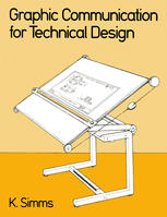 Graphic Communication for Technical Design