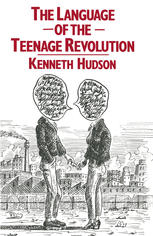 The Language of the Teenage Revolution: The Dictionary Defeated