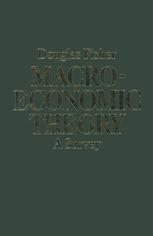 Macroeconomic theory : a survey