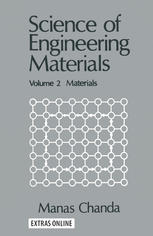 Science of Engineering Materials : Volume 2 Materials.