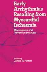 Early arrhythmias resulting from myocardial ischaemia : mechanisms and prevention by drugs