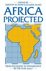 Africa projected : from recession to renaissance by the year 2000?