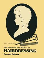 The Principles and Practice of Hairdressing