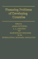 Financing problems of developing countries : proceedings of a conference held by the International Economic Association in Buenos Aires, Argentina