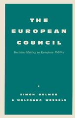 The European Council : decision-making in European politics