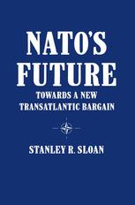 NATO's future : towards a new transatlantic bargain