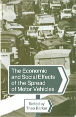 The Economic and Social Effects of the Spread of Motor Vehicles : an International Centenary Tribute.