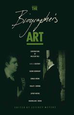 The Biographer’s Art: New Essays