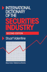 International dictionary of the securities industry