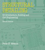 Structural Detailing : For Architecture, Building and Civil Engineering.