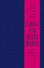 Caring for Older People : a Nurse's Guide