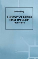 A History of British Trade Unionism