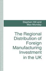 The Regional Distribution of Foreign Manufacturing Investment in the UK