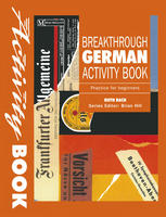 Breakthrough German : Activity Book Practice for Beginners.