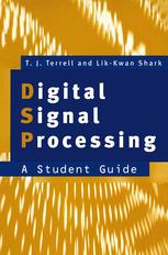 Digital Signal Processing : a Student Guide