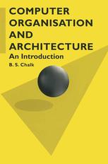 Computer Organisation and Architecture : an Introduction.