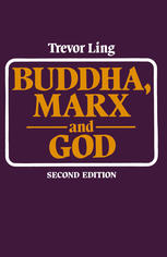 Buddha, Marx, and God : Some Aspects of Religion in the Modern World.