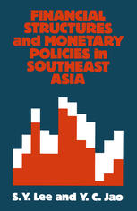 Financial structures and monetary policies in Southeast Asia