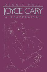 Joyce Cary : a reappraisal