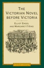 Victorian Novel Before Victoria : British Fiction During the Reign of William Iv 1830-37.