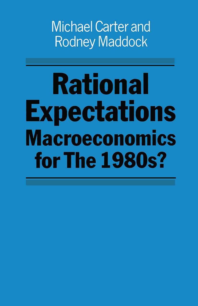 Rational Expectations : Macroeconomics for The 1980s?.