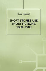 Short stories and short fictions, 1880-1980