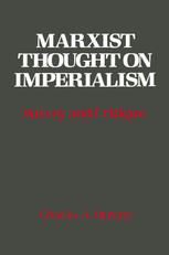 Marxist Thought on Imperialism: Survey and Critique