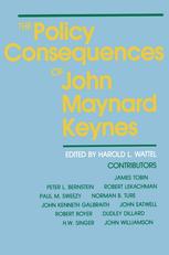 The Policy Consequences of John Maynard Keynes