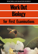 Work Out Biology for First Examinations
