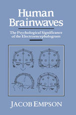 Human Brainwaves : Psychological Significance of Electroencephalography.