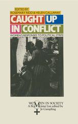 Caught up in Conflict : Women's Responses to Political Strife