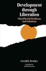 Development through liberation : Third World problems and solutions