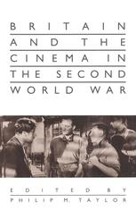 Britain and the cinema in the Second World War