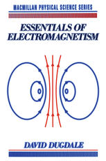 Essentials of Electromagnetism