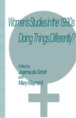 Women's Studies in The 1990s : Doing Things Differently?.