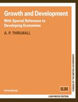 Growth and development : with special reference to developing economies