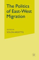 The Politics of East-West Migration