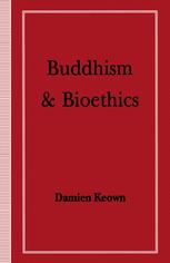 Buddhism and Bioethics