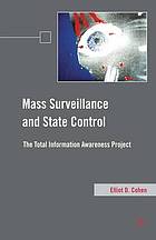 Mass Surveillance and State Control