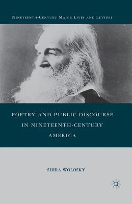 Poetry and Public Discourse in Nineteenth-Century America