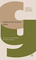 Childhood and Consumer Culture