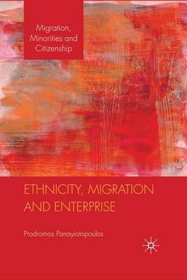 Ethnicity, Migration and Enterprise